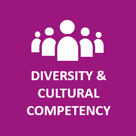 Diversity and cultural competency